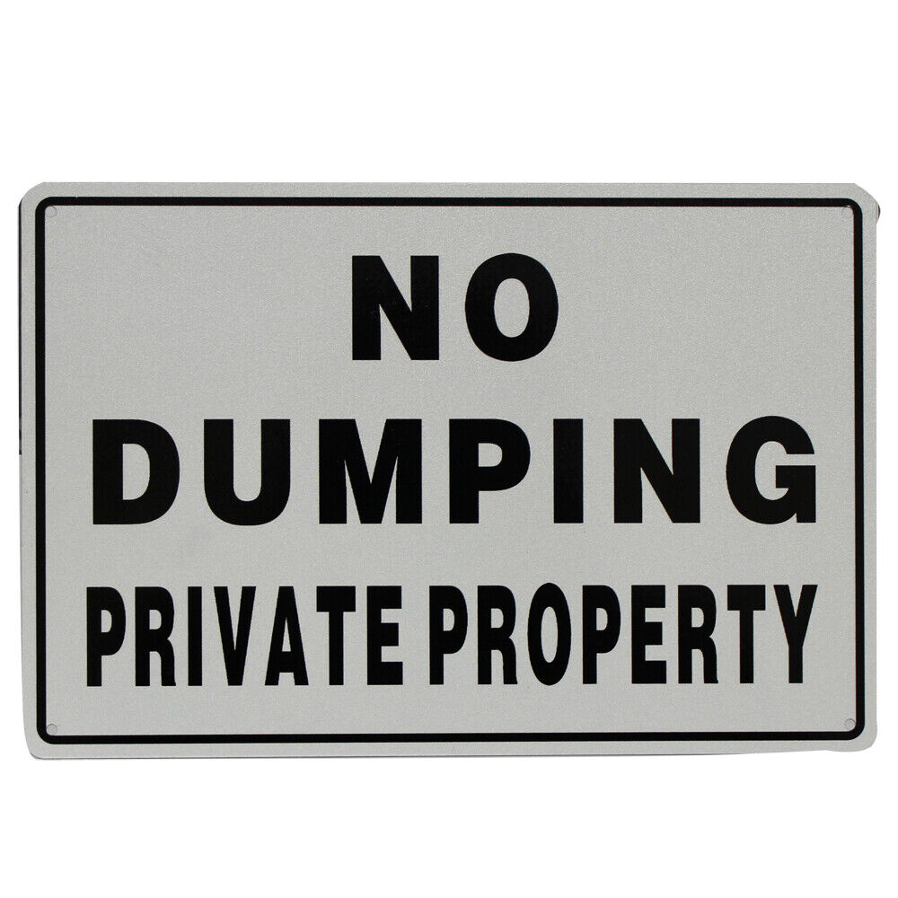 Warning Notice No Dumping Private Property 200x300mm Metal Safety Sign Caution