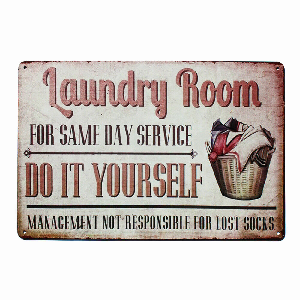 Tin Sign Laundry Room Do It Yourself Same Day Service Management Responsible