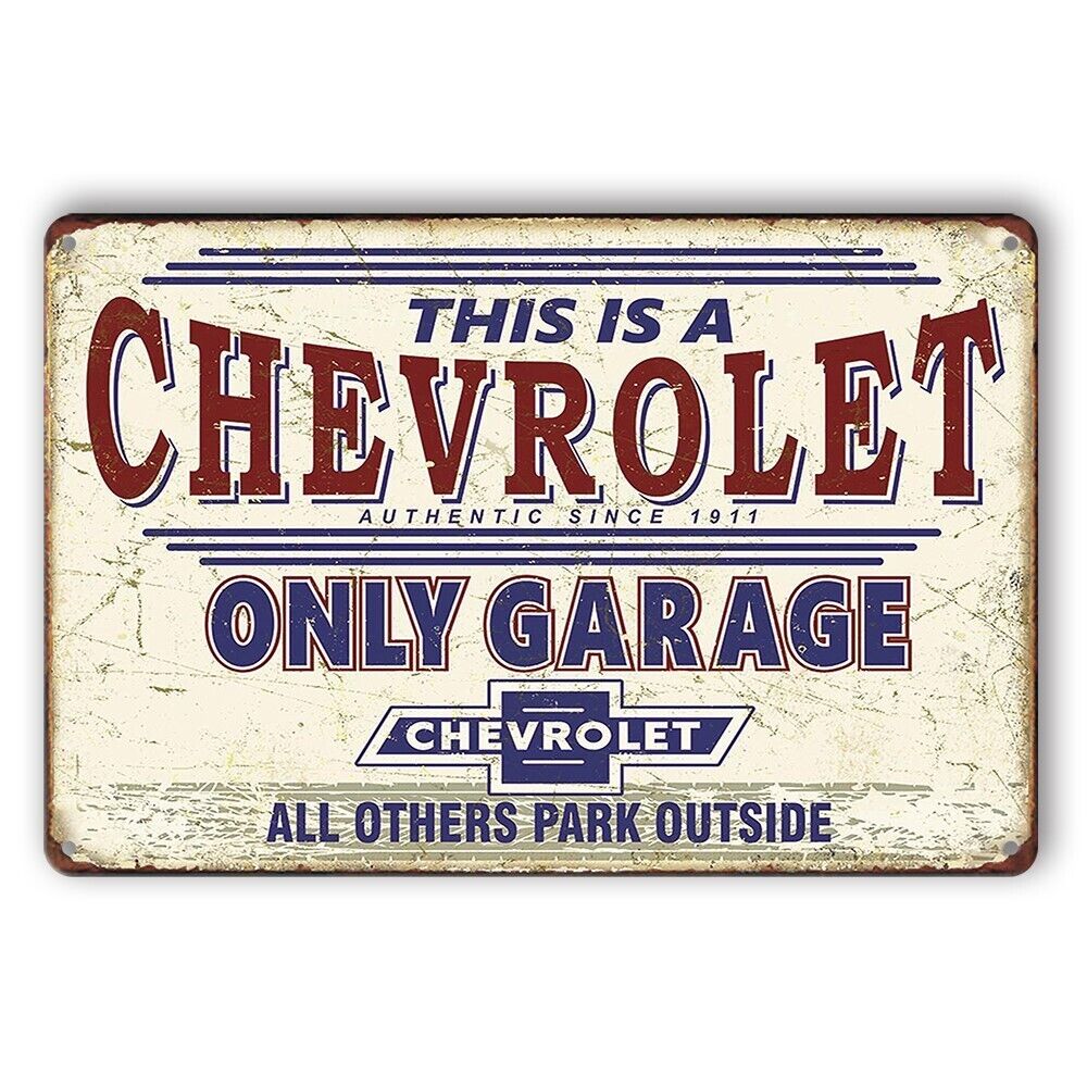 Tin Sign Chevrolet Only Garage Park Outside Metal Plate Rustic Look Decorative