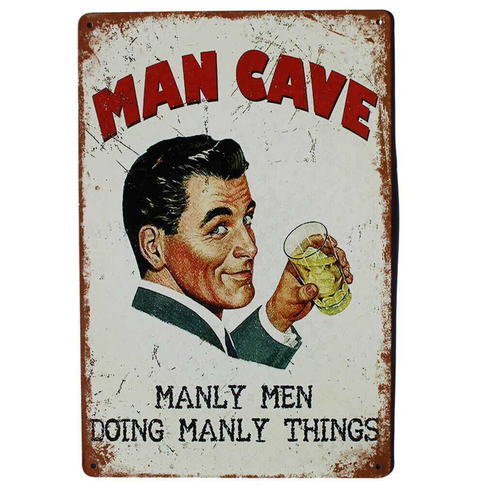 Tin Sign Man Cave Manly Men Doing Manly Things Bar Pub Home Metal 300x200mm
