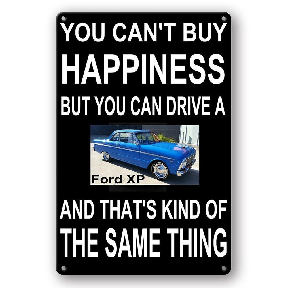 Tin Sign Ford Xp Happiness Same Thing Drive Car Garage Rustic Decorative Vintage