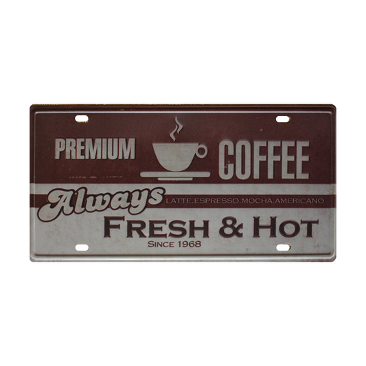 Tin Sign Coffee Always Fresh&hot Metal Tin Sign Vintage Man Cave 150x300mm