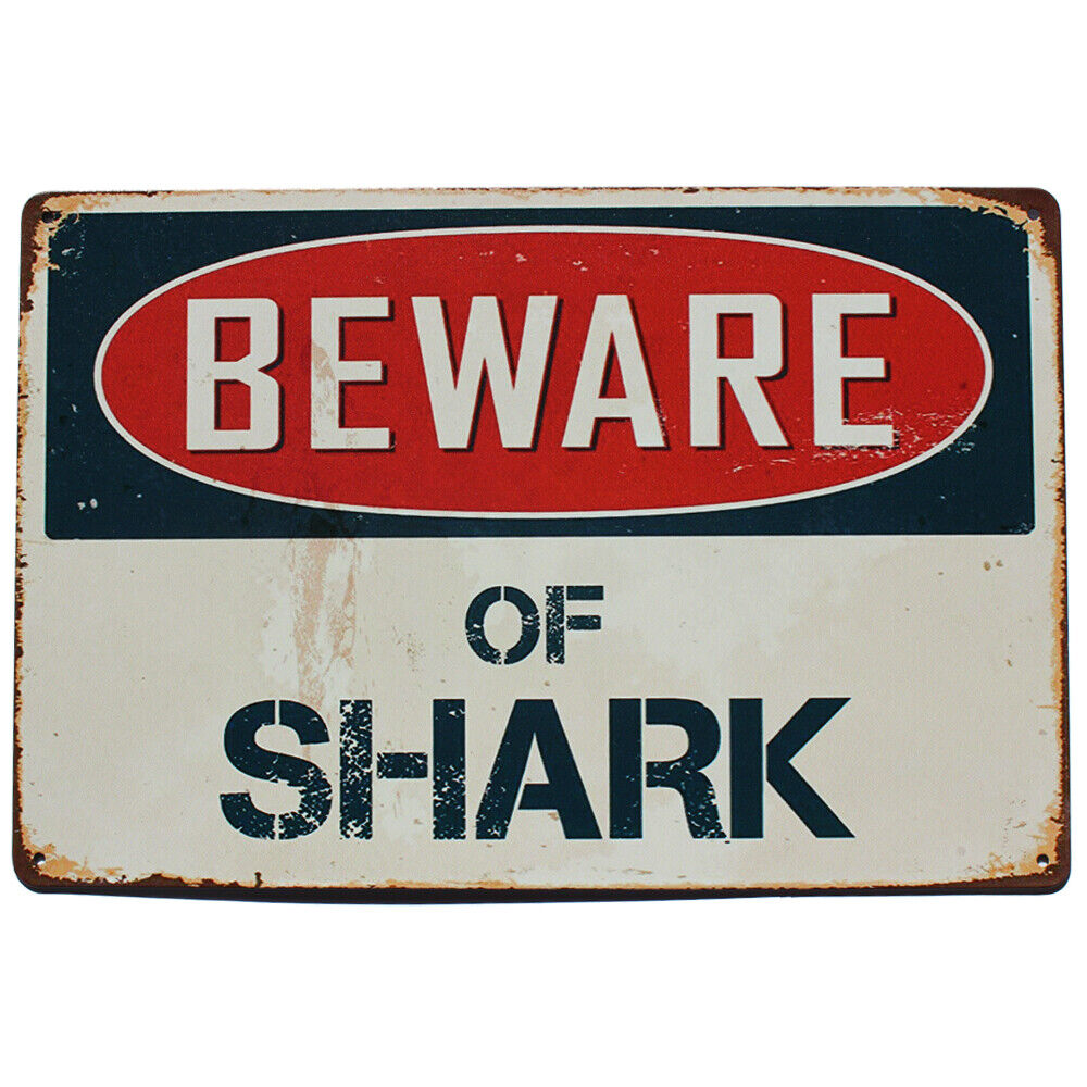 Tin Sign Be Ware Of Shark Bar Cafe Garage Wall Decor Art Metal 300x200mm Water